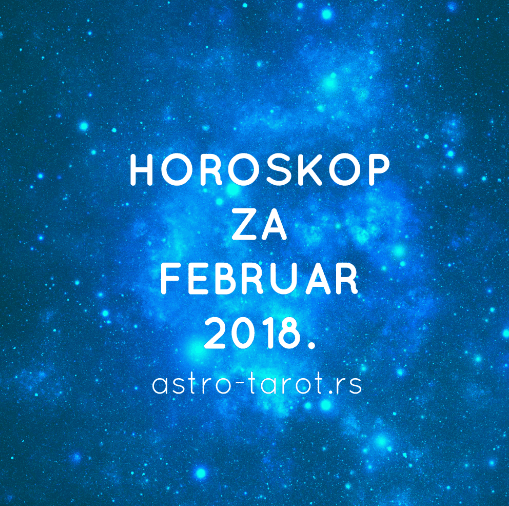 Horoskop za februar 2018.