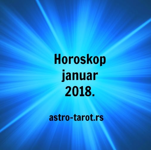 Horoskop januar 2018.