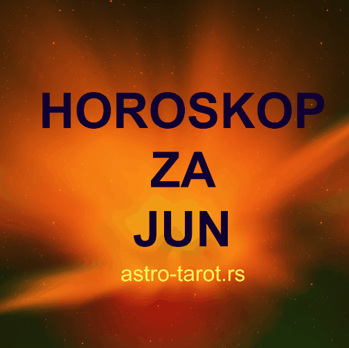 Horoskop za jun 2018.