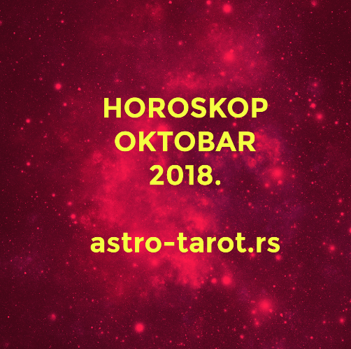 Horoskop za oktobar 2018.