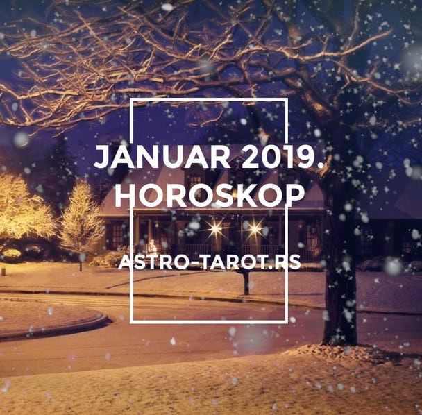 Horoskop za januar 2019.