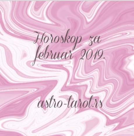 Horoskop za februar 2019.