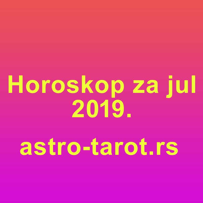 Horoskop za jul 2019.