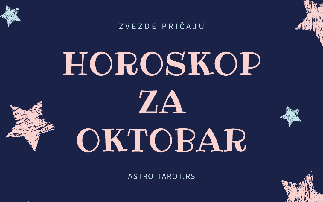 Horoskop za oktobar 2021.