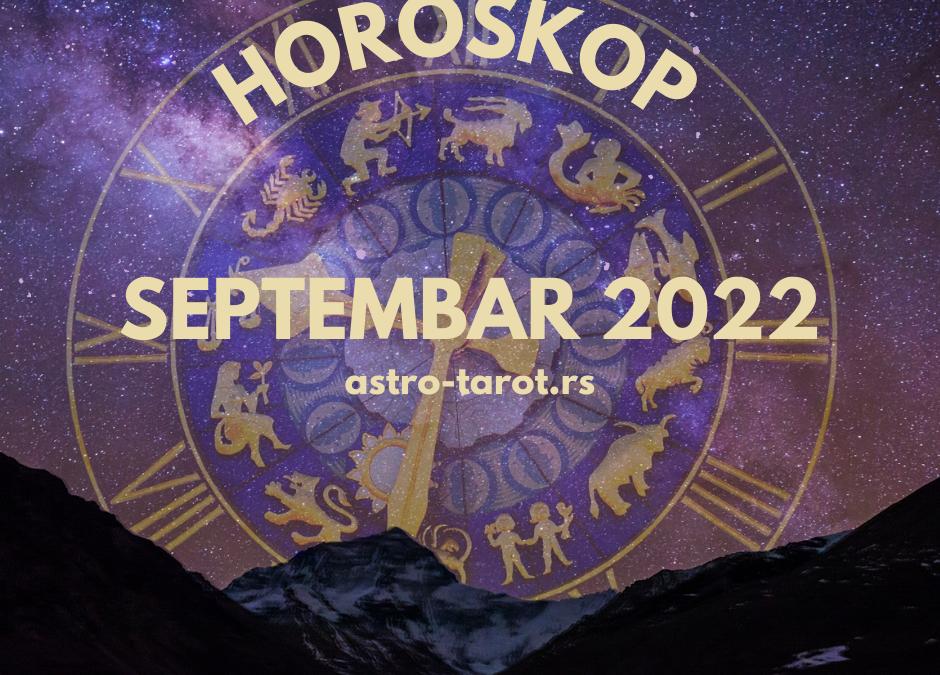 Horoskop za septembar 2022.