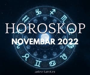 horoskop za novembar 2022
