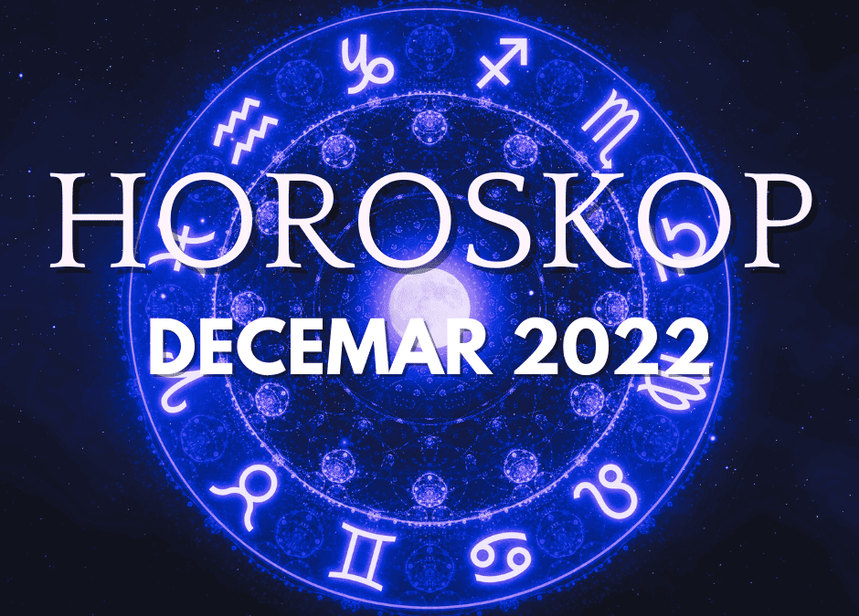 Horoskop za decembar 2022