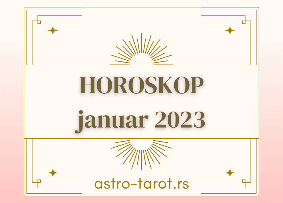 Horoskop za januar 2023