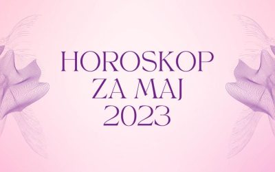 Horoskop za maj 2023