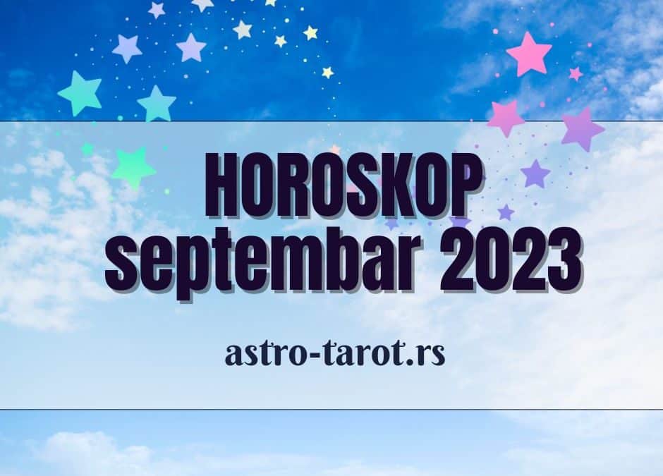 Horoskop za septembar 2023